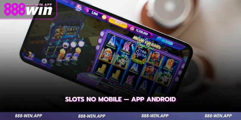 aproveite seus slots favoritos no celular com o app android