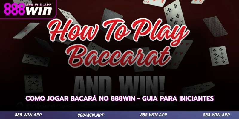 como jogar bacará no 888win