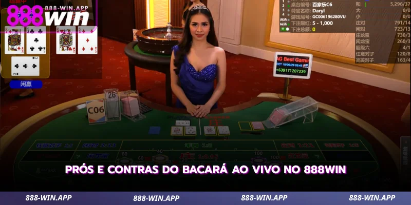 Bacará ao Vivo 888WIN - Dealer Real, Saque PIX em 5 min 3 veja os principais pontos positivos e limitações do bacará ao vivo